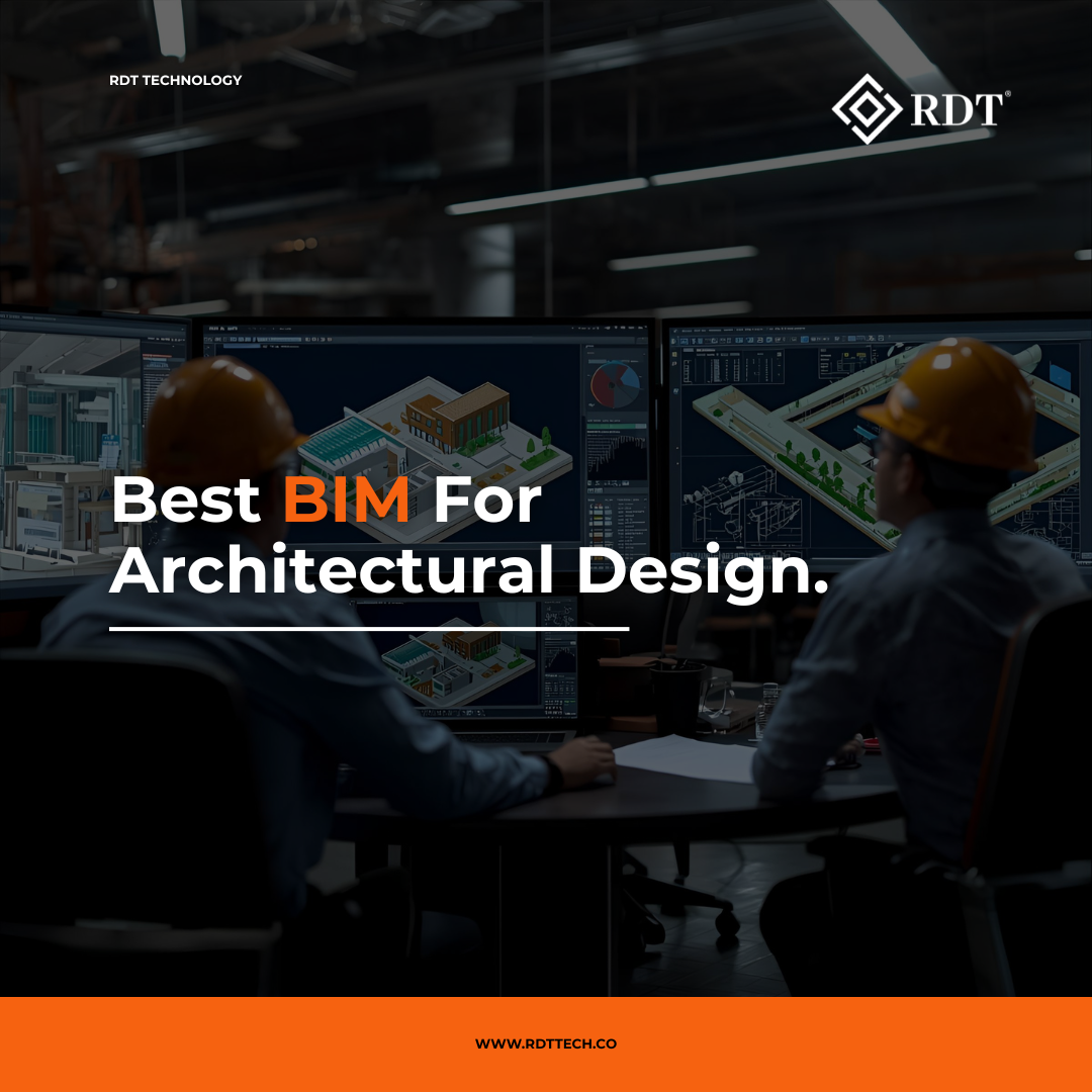 Best BIM for Architectural Design